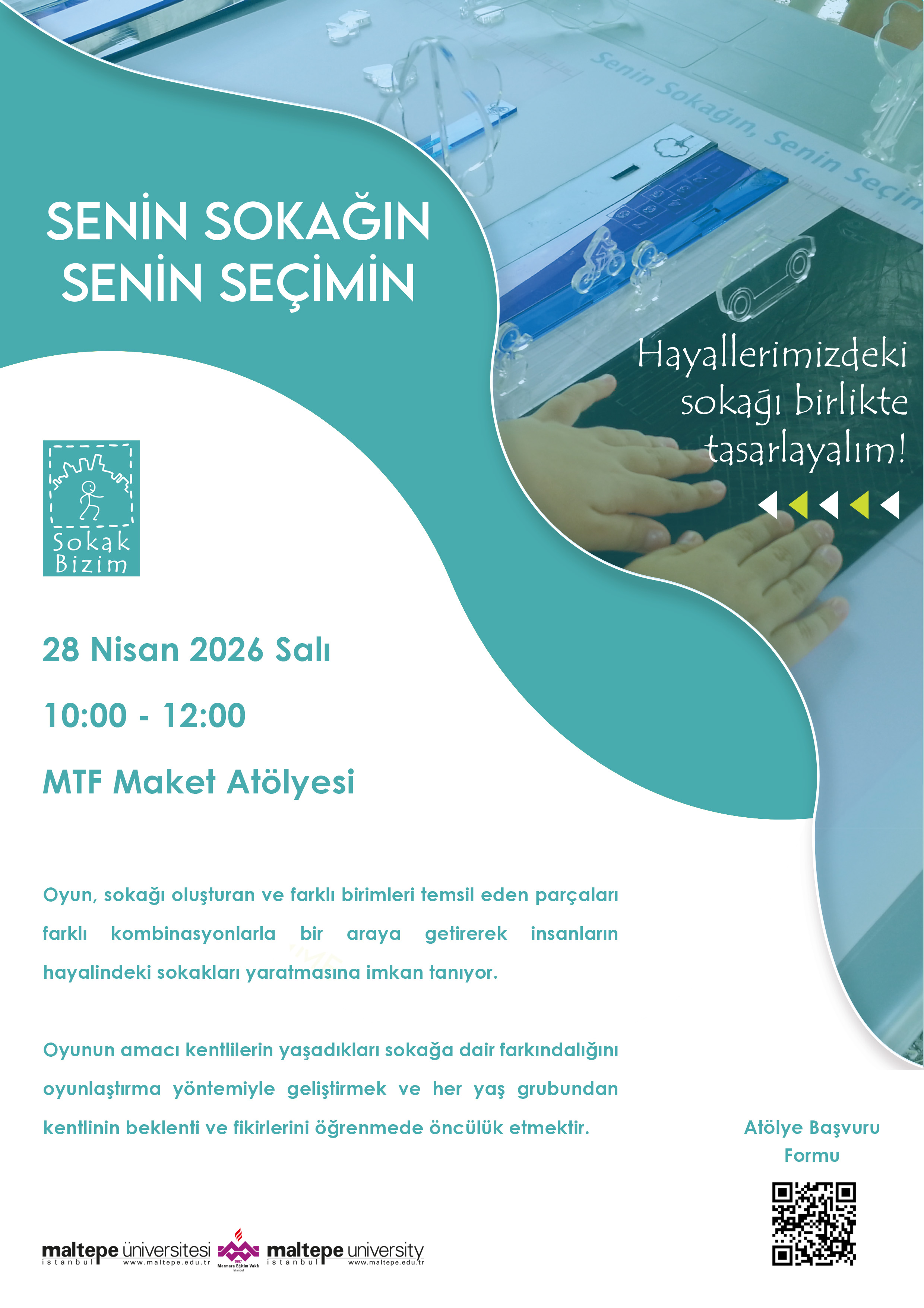 "Senin Sokağın Senin Seçimin" Atölyesi